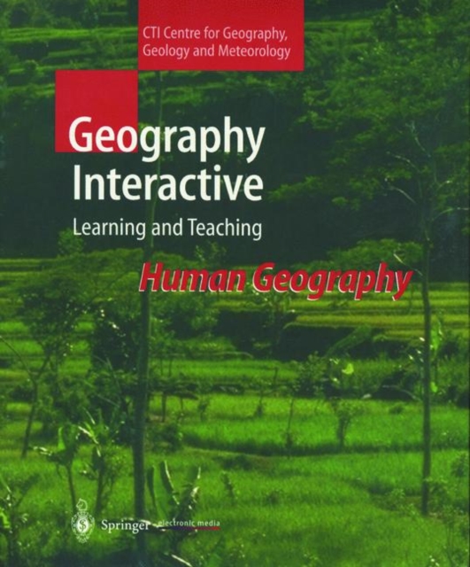 Geography Interactive - Learning and Teaching : Human Geography, CD-ROM Book