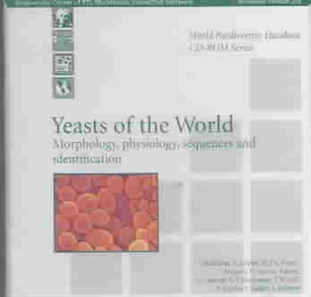 Yeasts of the World : Morphology, Physiology, Sequences and Identification, CD-ROM Book