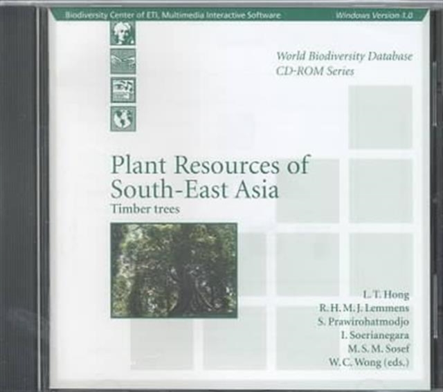 Plant Resources of South-East Asia : Timber Trees For Windows, CD-ROM Book