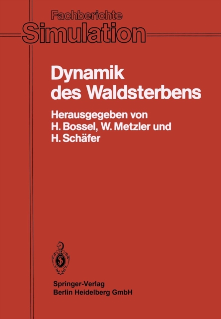Dynamik DES Waldsterbens : Mathematisches Modell Und Computersimulation, Microfilm Book