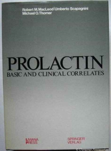 Prolactin : Basic and Clinical Correlates, Hardback Book