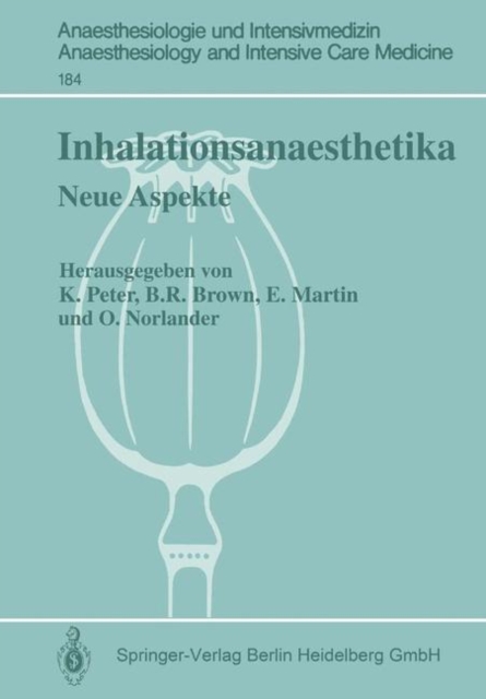 Inhalationsanaesthetika : Neue Aspekte : 2 Internationales Symposium : Papers, Microfilm Book