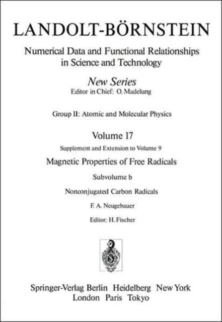 Nonconjugated Carbon Radicals / Nicht-konjugierte Kohlenstoff-Radikale, Hardback Book