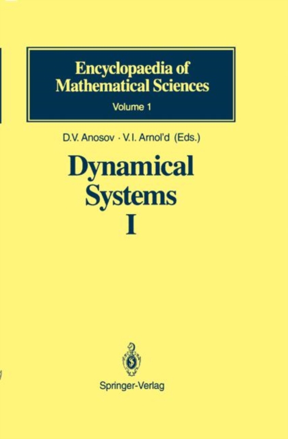 Dynamical Systems I : Ordinary Differential Equations and Smooth Dynamical Systems, Hardback Book