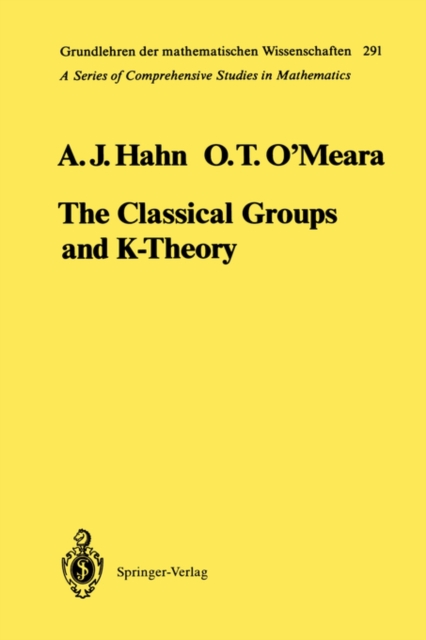 The Classical Groups and K-Theory, Hardback Book