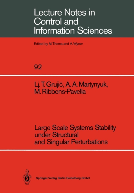 Large Scale Systems Stability under Structural and Singular Perturbations, Paperback / softback Book