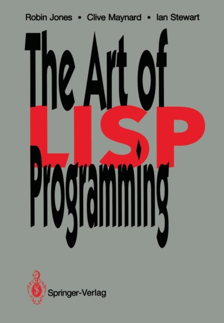 The Art of Lisp Programming, Paperback / softback Book