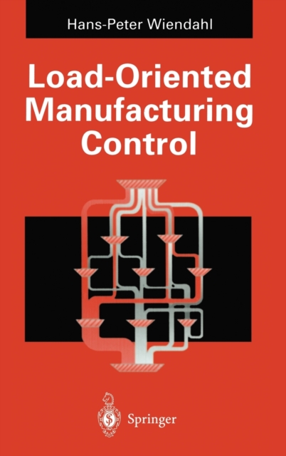 Load-oriented Manufacturing Control, Hardback Book