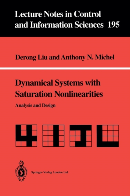 Dynamical Systems with Saturation Nonlinearities : Analysis and Design, Paperback / softback Book