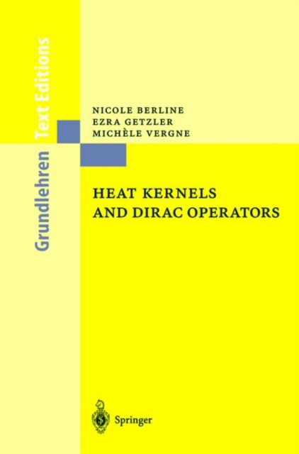 Heat Kernels and Dirac Operators, Paperback / softback Book
