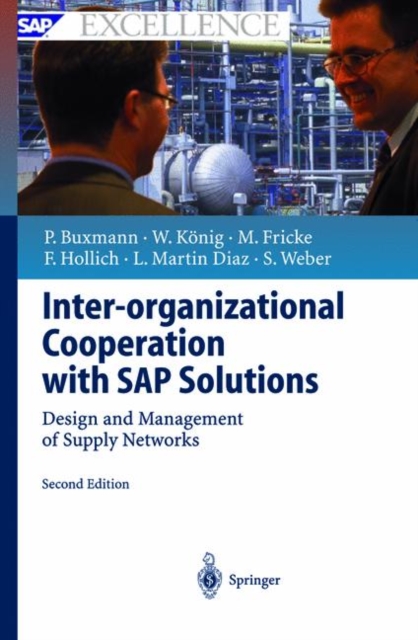 Inter-Organizational Cooperation with SAP Solutions : Design and Management of Supply Networks, Hardback Book