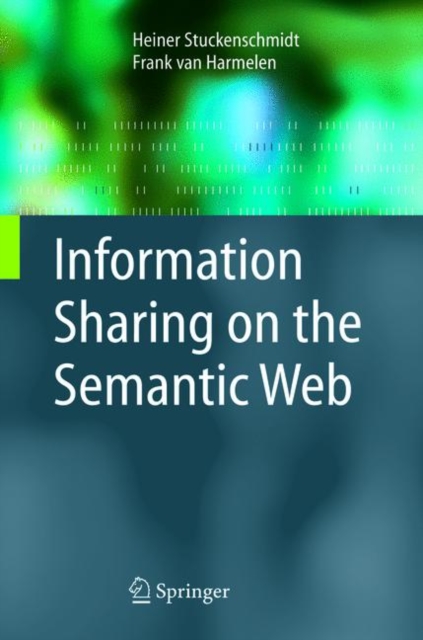 Information Sharing on the Semantic Web, Hardback Book