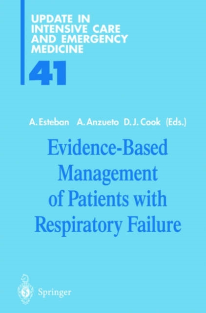 Evidence-Based Management of Patients with Respiratory Failure, Hardback Book