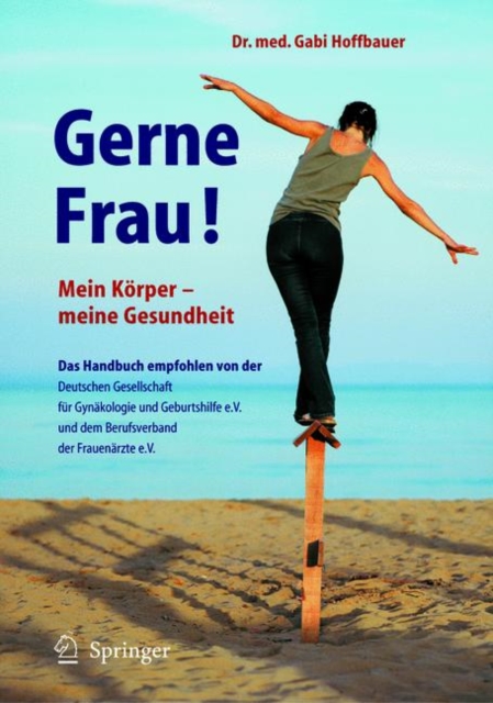 Gerne Frau! : Mein Korper - Meine Gesundheit, Book Book