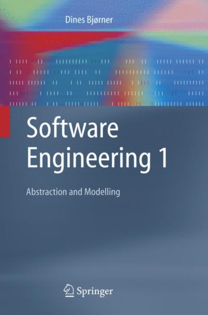 Software Engineering 1 : Abstraction and Modelling, Hardback Book