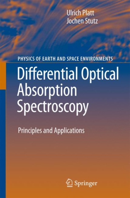 Differential Optical Absorption Spectroscopy : Principles and Applications, Paperback / softback Book