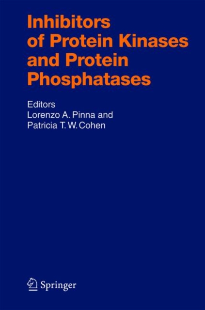 Inhibitors of Protein Kinases and Protein Phosphates, Hardback Book