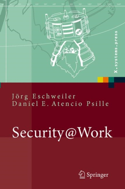 Security@Work : Pragmatische Konzeption Und Implementierung Von It-Sicherheit MIT Losungsbeispielen Auf Open-Source-Basis, Hardback Book