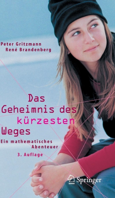 Das Geheimnis DES Kurzesten Weges : Ein Mathematisches Abenteuer, Book Book