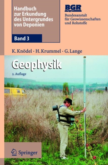 Handbuch Zur Erkundung DES Untergrundes Von Deponien Und Altlasten : Band 3: Geophysik, Book Book