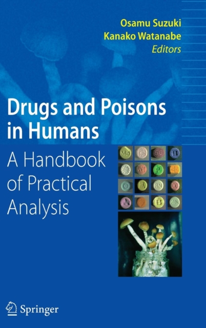 Drugs and Poisons in Humans : A Handbook of Practical Analysis, Hardback Book