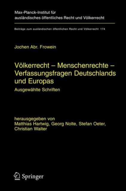 Volkerrecht - Menschenrechte - Verfassungsfragen Deutschlands Und Europas : Ausgewahlte Schriften, Hardback Book