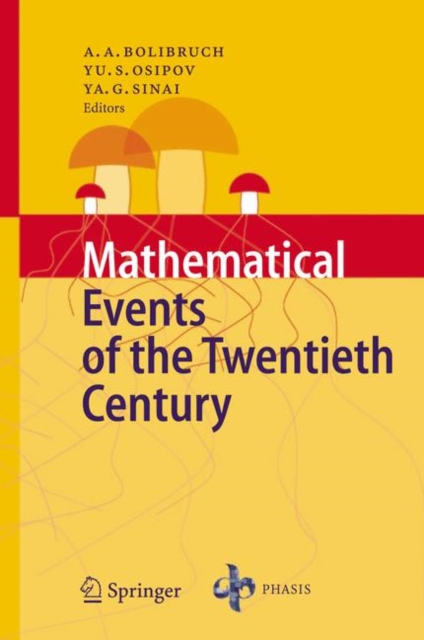 Mathematical Events of the Twentieth Century, Hardback Book