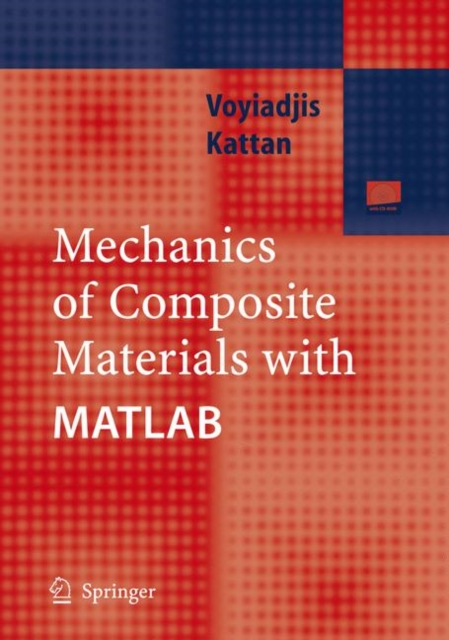 Mechanics of Composite Materials with MATLAB, Hardback Book