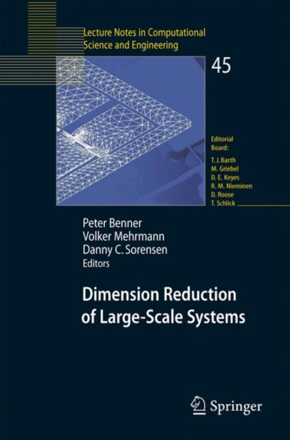 Dimension Reduction of Large-Scale Systems : Proceedings of a Workshop held in Oberwolfach, Germany, October 19-25, 2003, Paperback / softback Book