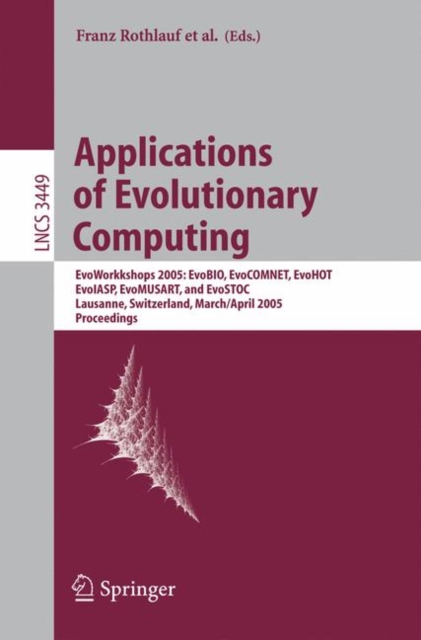 Applications of Evolutionary Computing : Evoworkshops: EvoBIO, EvoCOMNET, EvoHot, EvoIASP, EvoMUSART, and EvoSTOC, Paperback / softback Book