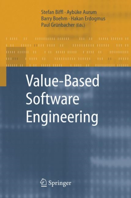 Value-Based Software Engineering, Hardback Book