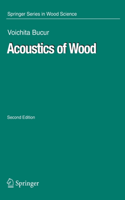 Acoustics of Wood, Hardback Book