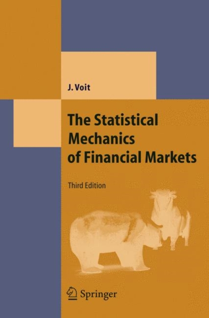 The Statistical Mechanics of Financial Markets, Hardback Book