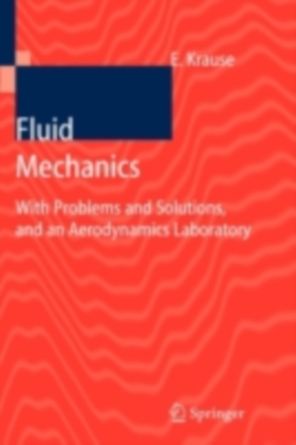 Fluid Mechanics : With Problems and Solutions, and an Aerodynamics Laboratory, PDF eBook
