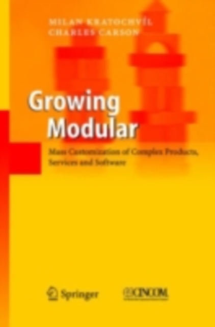 Growing Modular : Mass Customization of Complex Products, Services and Software, PDF eBook