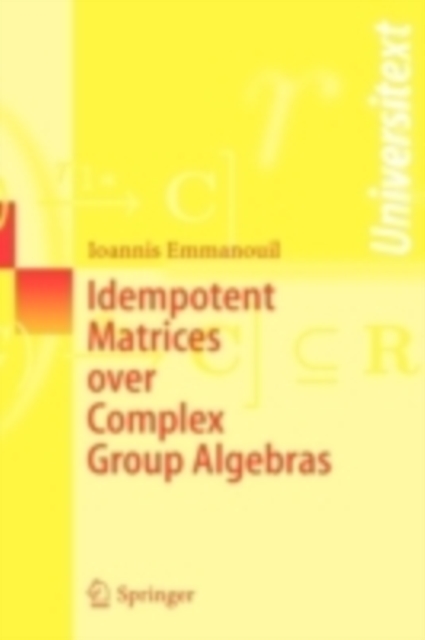 Idempotent Matrices over Complex Group Algebras, PDF eBook