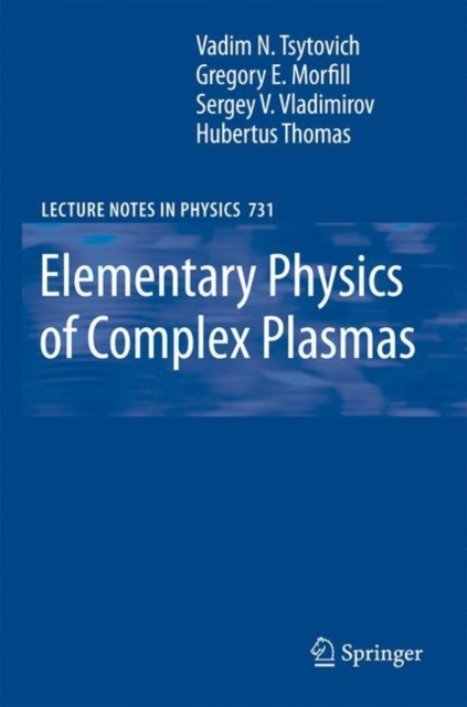 Elementary Physics of Complex Plasmas, PDF eBook