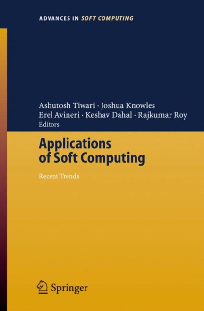 Applications of Soft Computing : Recent Trends, Paperback / softback Book