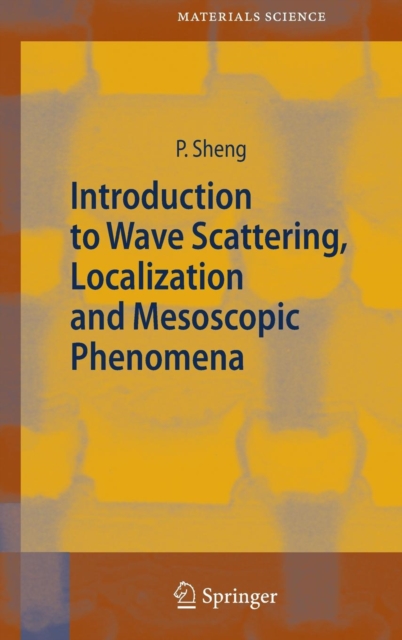 Introduction to Wave Scattering, Localization and Mesoscopic Phenomena, Hardback Book