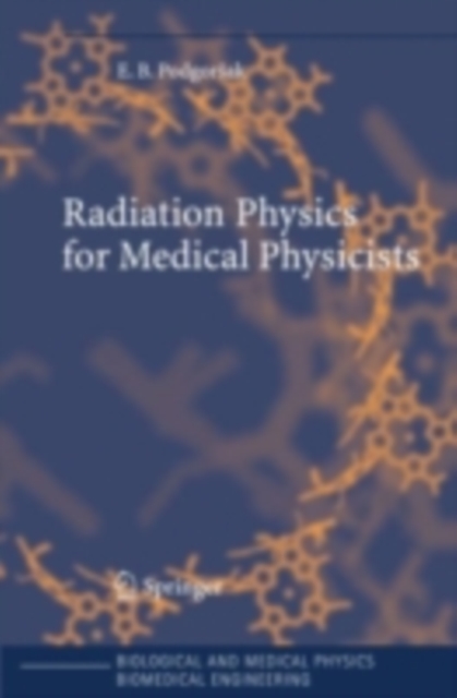 Radiation Physics for Medical Physicists, PDF eBook