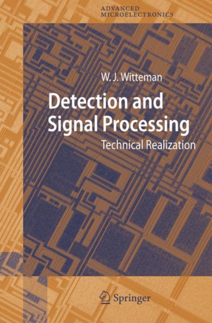 Detection and Signal Processing : Technical Realization, Hardback Book