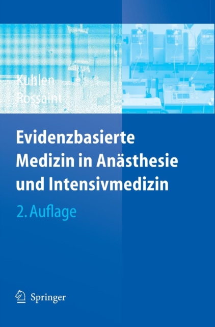 Evidenzbasierte Medizin in Anasthesie Und Intensivmedizin, Book Book