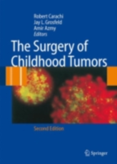 The  Surgery of Childhood Tumors, PDF eBook