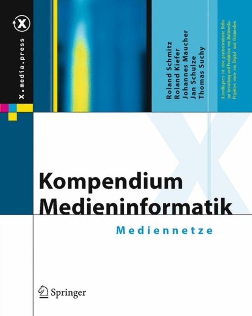 Kompendium Medieninformatik : Mediennetze, Book Book