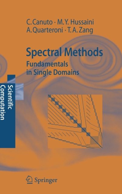 Spectral Methods : Fundamentals in Single Domains, Hardback Book
