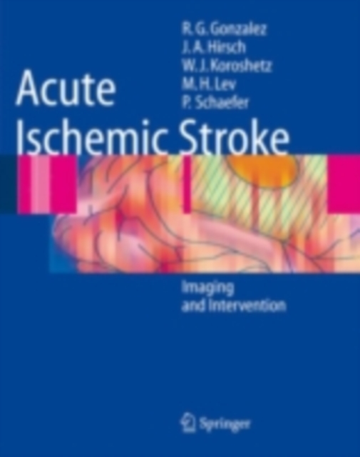Acute Ischemic Stroke : Imaging and Intervention, PDF eBook
