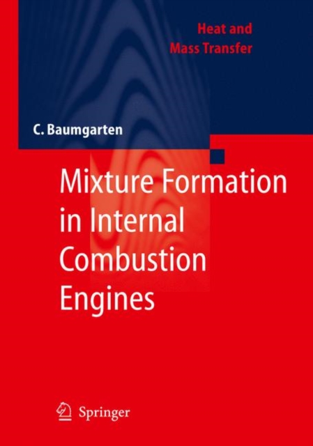 Mixture Formation in Internal Combustion Engines, Hardback Book