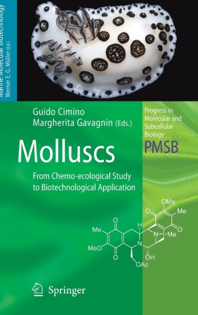 Molluscs : From Chemo-ecological Study to Biotechnological Application, Hardback Book