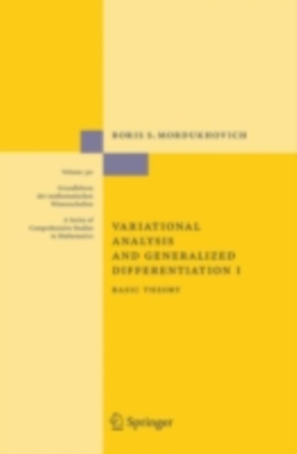 Variational Analysis and Generalized Differentiation I : Basic Theory, PDF eBook