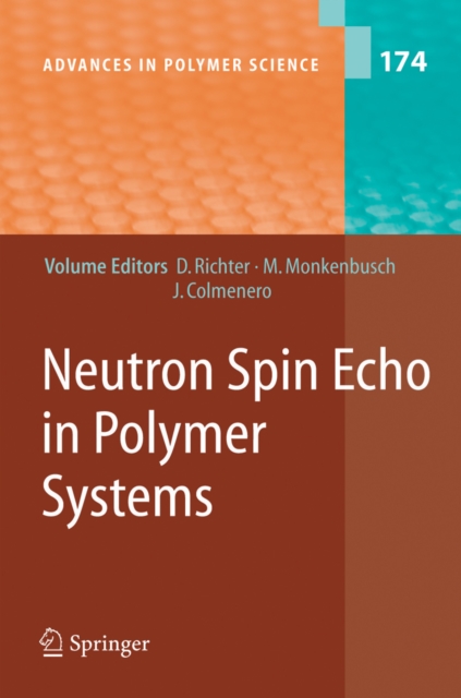 Neutron Spin Echo in Polymer Systems, PDF eBook
